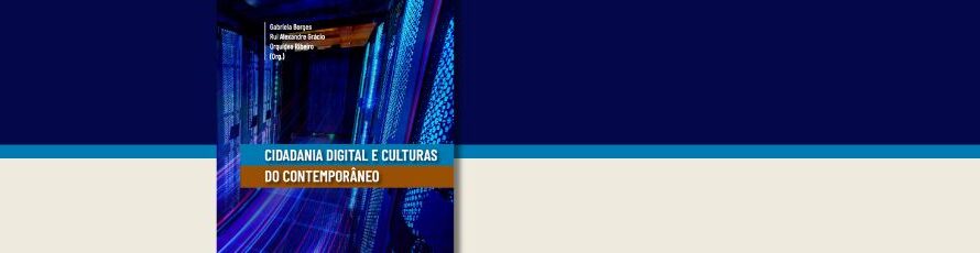 Publicado el libro “Cidadania Digital e Culturas Contemporâneas”