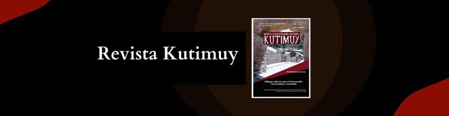 Presentación del Primer Número de la Revista “KUTIMUY”