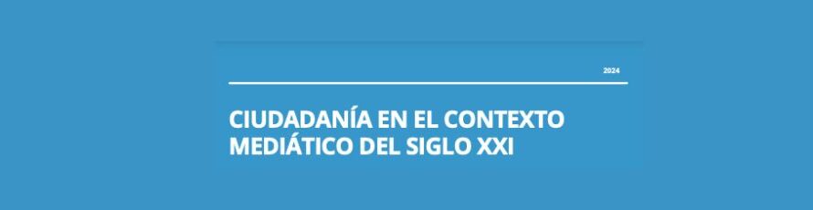 Descubre el libro “Ciudadanía en el Contexto Mediático del Siglo XXI”